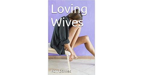 Loving wives literorica. Things To Know About Loving wives literorica. 